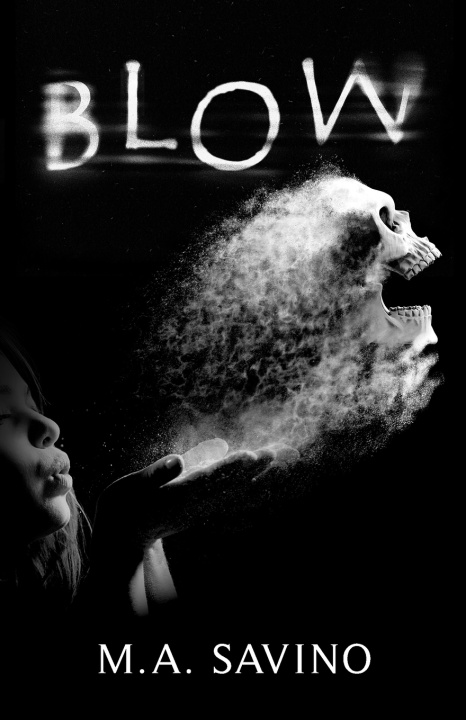 Kniha Blow M. A. Savino