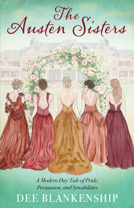 Kniha The Austen Sisters Dee Blankenship