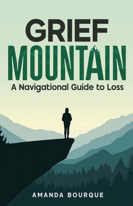 Kniha Grief Mountain Amanda Bourque