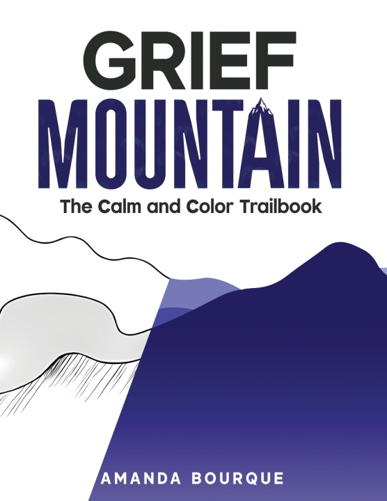 Knjiga Grief Mountain Amanda Bourque