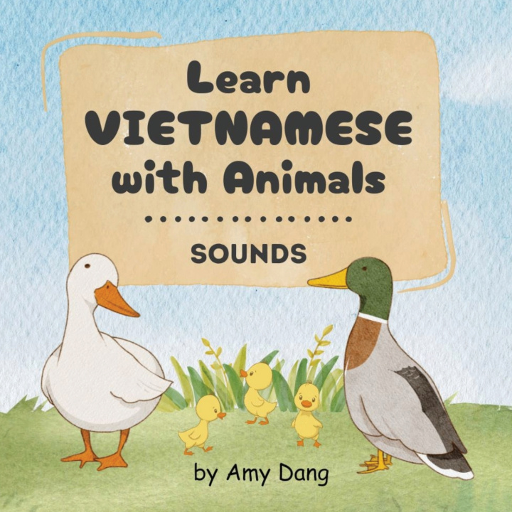 Buch Learn Vietnamese with Animals - Sounds Amy Dang