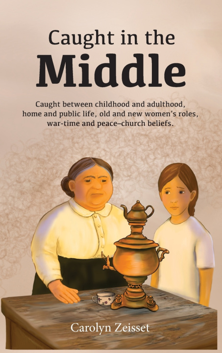 Kniha Caught in the Middle Carolyn Zeisset