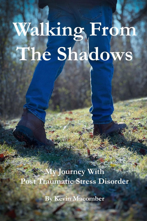 Knjiga Walking From The Shadows Kevin Macomber