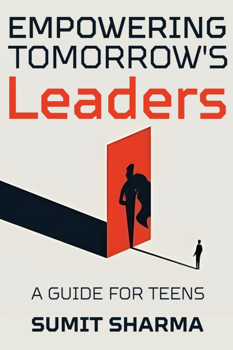 Knjiga Empowering Tomorrow's Leaders Sumit Sharma