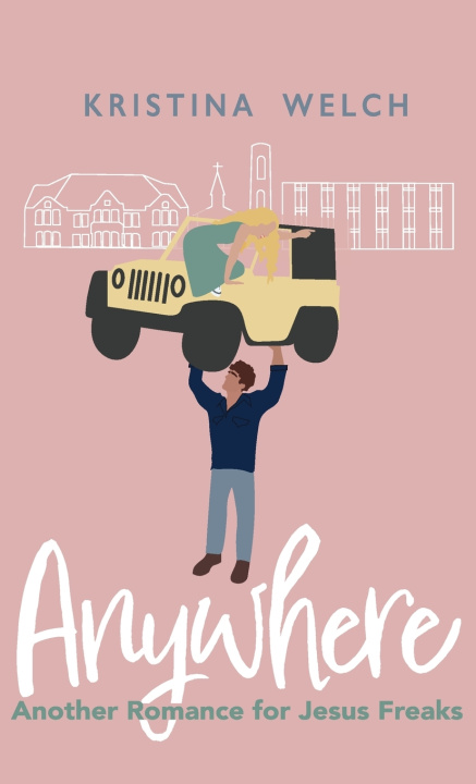 Kniha Anywhere Kristina Welch