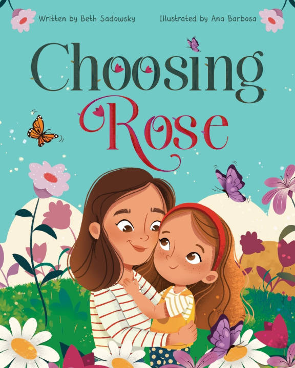 Libro Choosing Rose Beth sadowsky