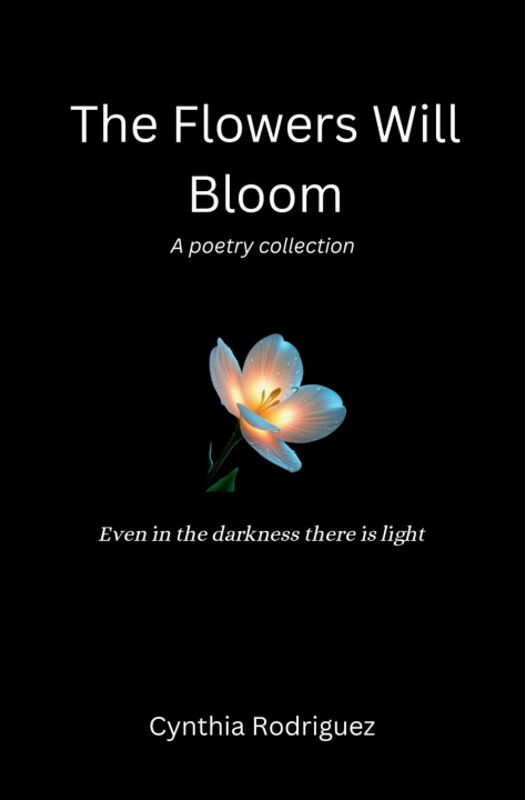 Kniha The Flowers Will Bloom Cynthia Rodriguez