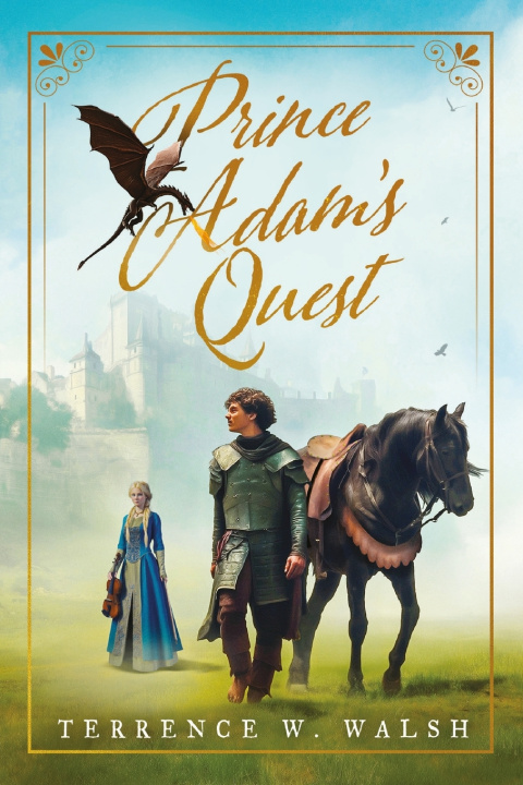 Kniha Prince Adam's Quest Terrence W Walsh