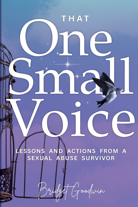 Kniha That One Small Voice Bridget Goodwin