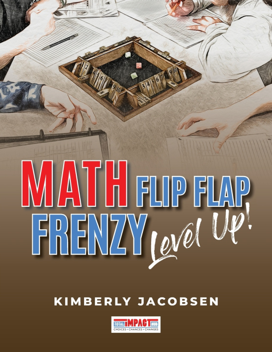 Kniha Math Flip Flap Frenzy Kimberly Jacobsen