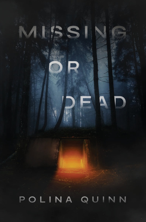 Knjiga Missing or Dead Polina Quinn