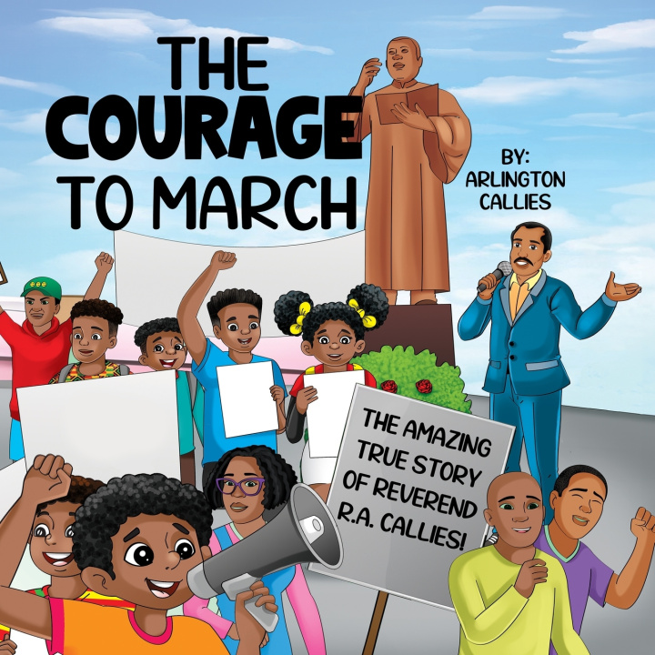 Kniha The Courage to March Arlington Callies