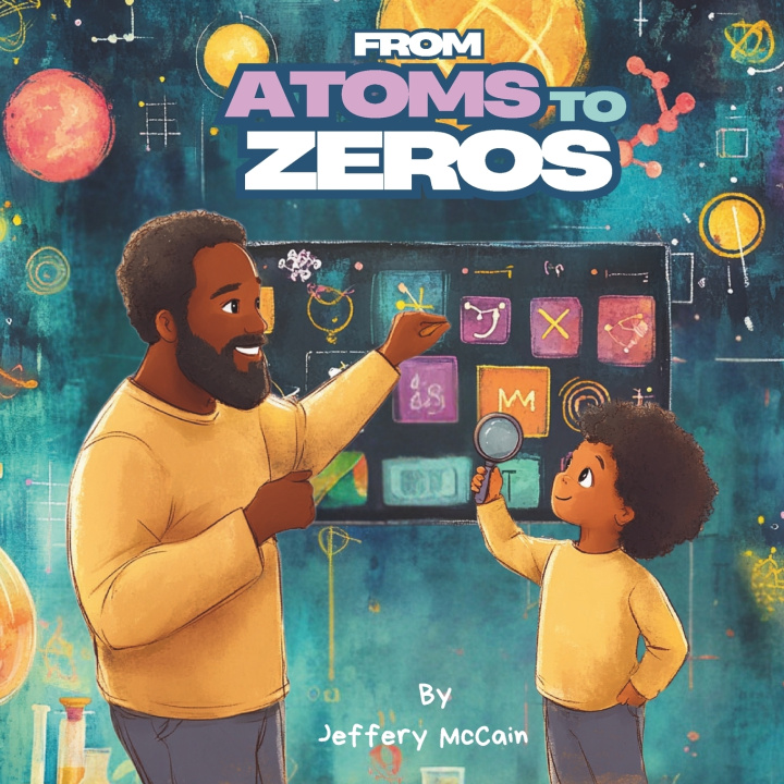 Kniha From Atoms to Zeros Jeffery D McCain