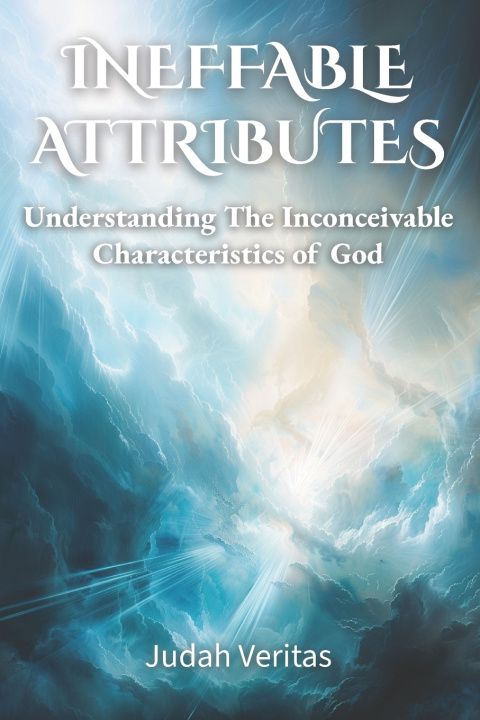 Kniha Ineffable Attributes Judah Veritas