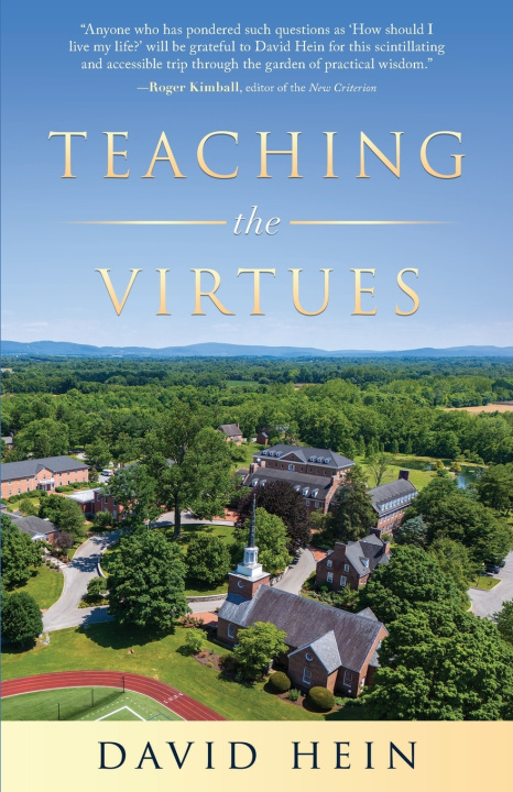 Kniha Teaching the Virtues David Hein