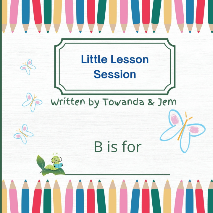 Knjiga LITTLE LESSON SESSION TOWANDA & JEM