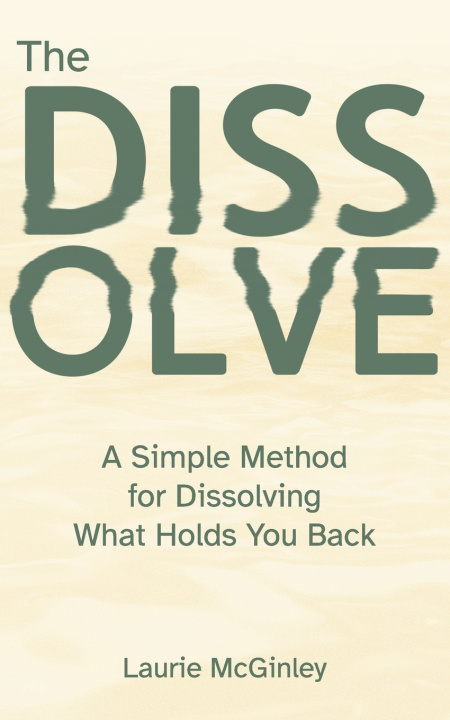Kniha The Dissolve Laurie McGinley