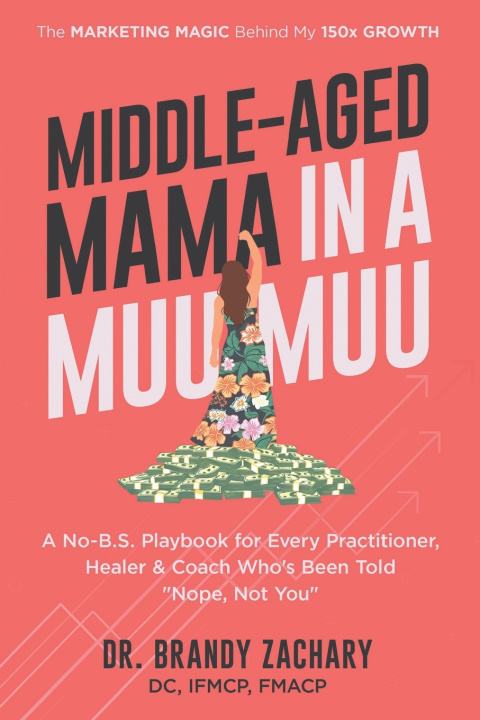 Kniha Middle-Aged Mama in a Muumuu Brandy Zachary