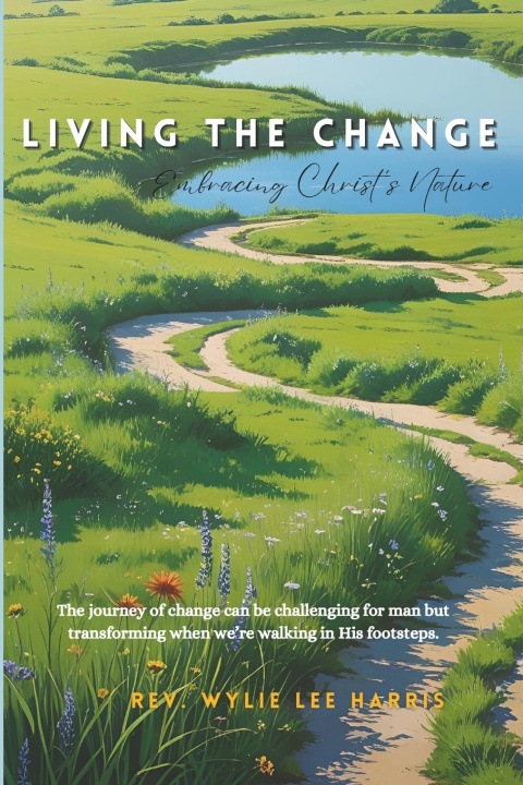 Kniha Living the Change Wylie Lee Harris