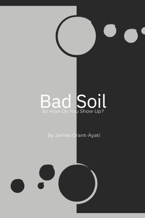 Knjiga Bad Soil James Edward Grant