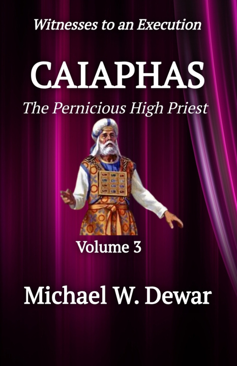 Book CAIAPHAS Michael W Dewar