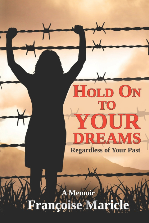 Kniha Hold On to Your Dreams Françoise Maricle