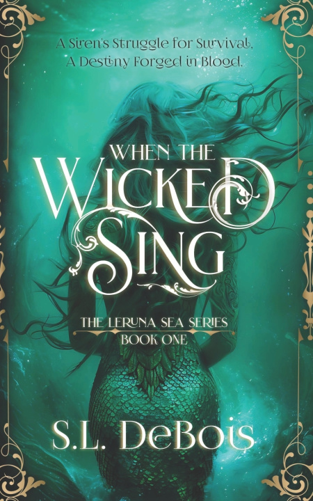 Kniha When the Wicked Sing S.L. DeBois
