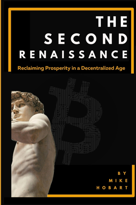 Kniha The Second Renaissance Mike Hobart