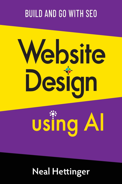 Kniha Website Design Using AI Neal Hettinger