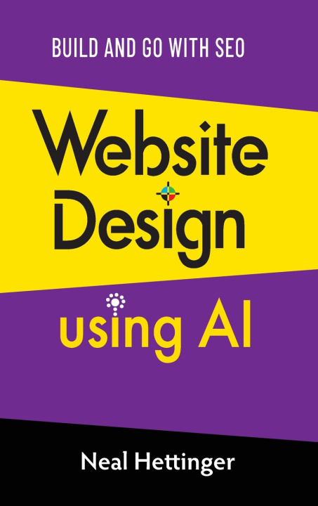 Kniha Website Design Using AI Neal Hettinger