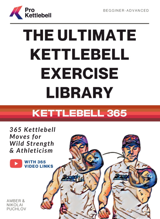 Kniha The Ultimate Kettlebell Exercise Library Pro Kettlebell