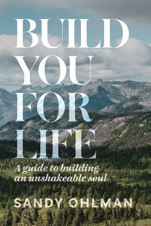 Kniha Build You for Life Sandy Ohlman