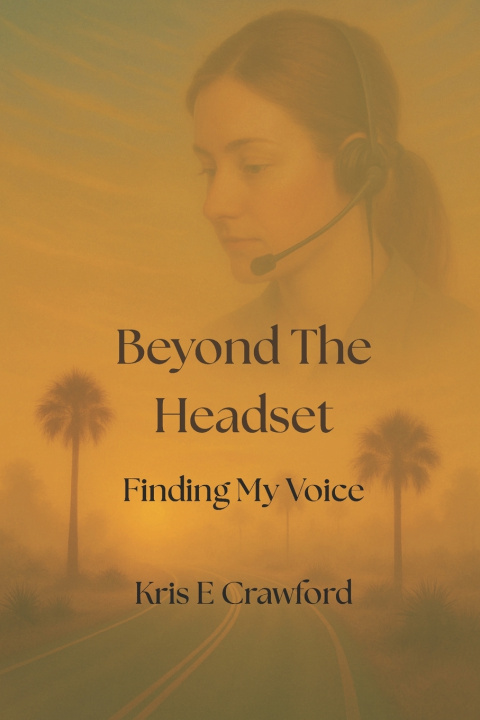 Kniha Beyond the Headset Kris Ella Crawford