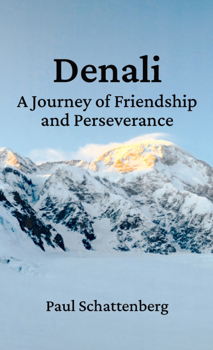 Knjiga Denali Paul Schattenberg