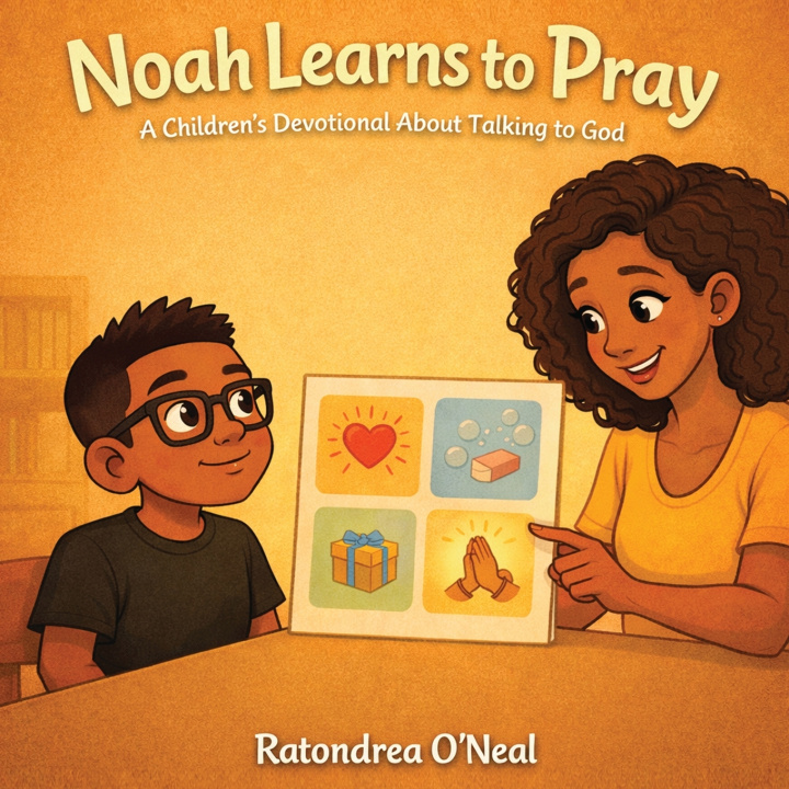 Kniha Noah Learns To Pray Ratondrea O'Neal