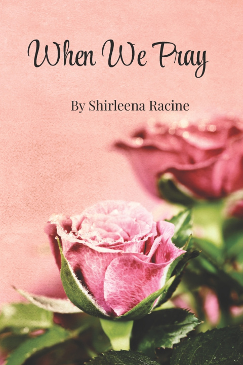 Kniha When We Pray Shirleena Racine
