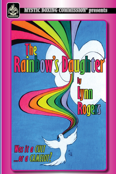 Kniha The Rainbow's Daughter Lynn Rogers