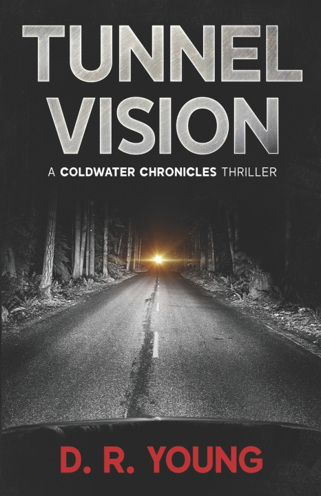 Kniha Tunnel Vision D. R. Young