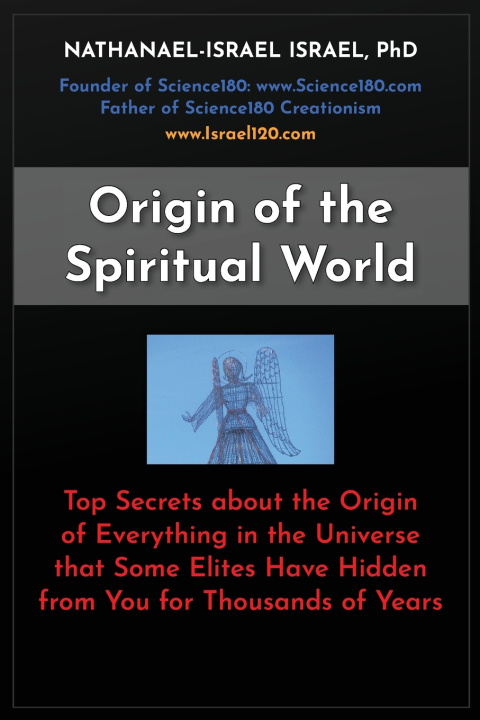 Kniha Origin of the Spiritual World Nathanael-Israel Israel