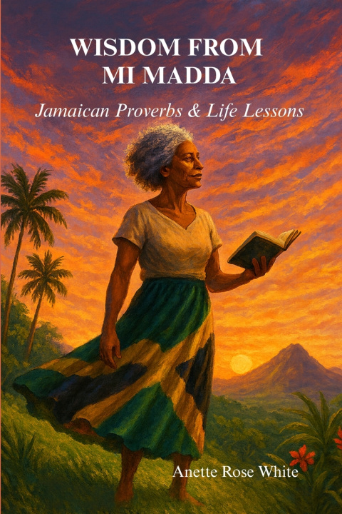 Kniha Wisdom From Mi Madda Anette Rose White
