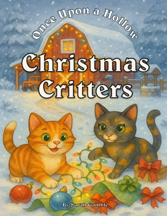 Kniha Christmas Critters Sarah Gamble