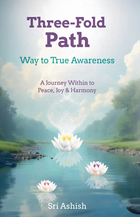 Kniha Three-Fold Path Sri Ashish