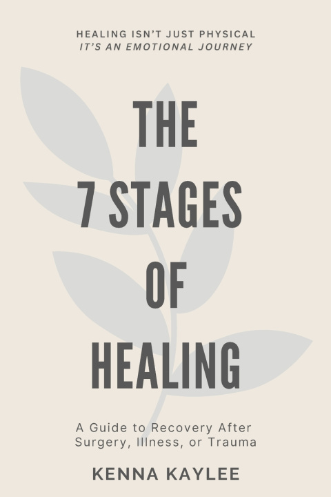 Kniha The 7 Stages of Healing Kenna Kaylee