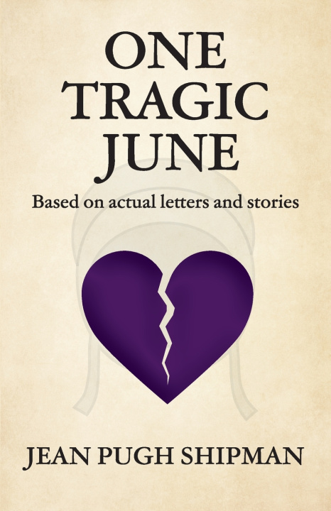 Kniha One Tragic June Jean Pugh Shipman