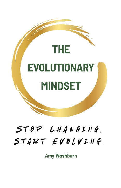 Kniha The Evolutionary Mindset Amy Washburn