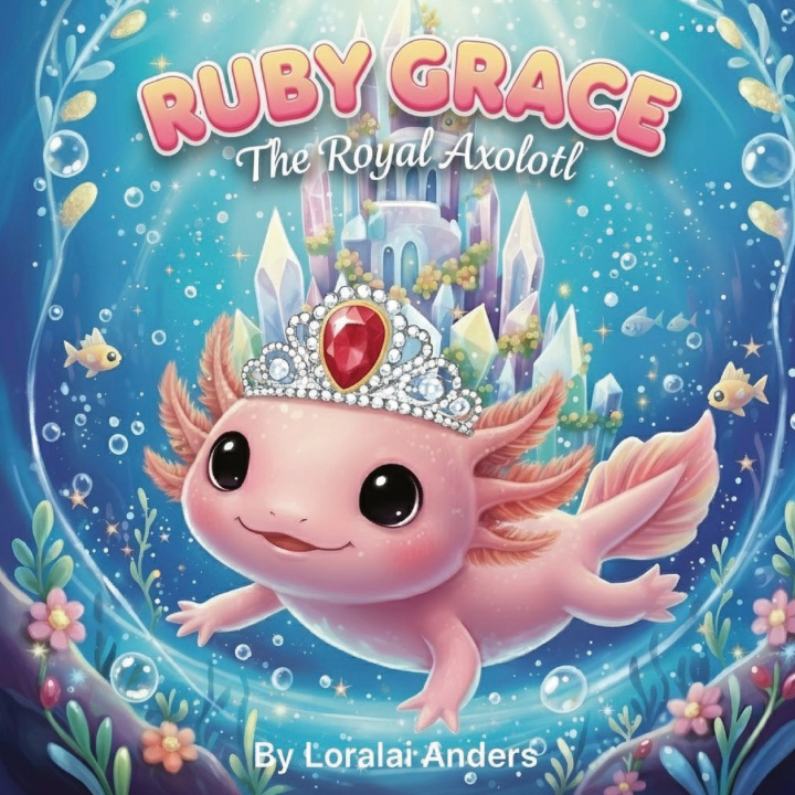 Knjiga Ruby Grace Loralai Anders