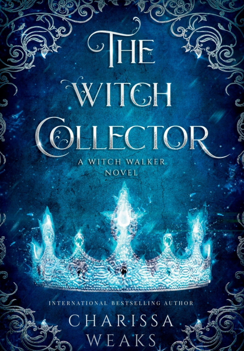 Book The Witch Collector Charissa Weaks