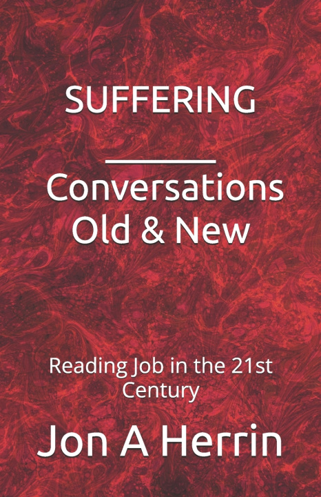 Boek Suffering - Conversations Old & New Jon A Herrin