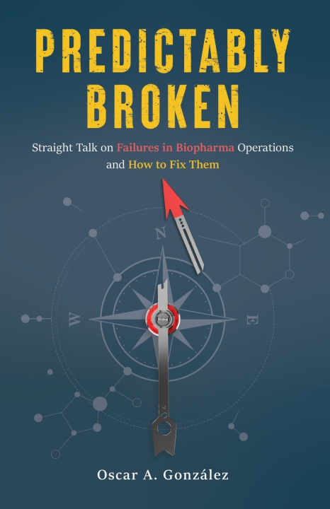 Knjiga Predictably Broken Oscar A. Gonzalez