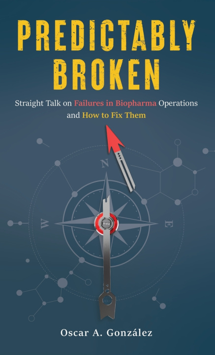 Knjiga Predictably Broken Oscar A. Gonzalez